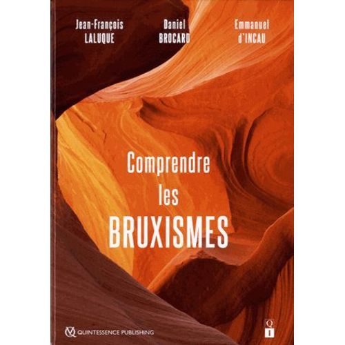 Comprendre Les Bruxismes