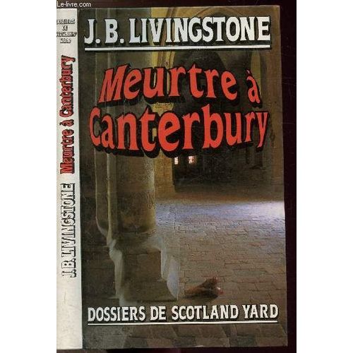 Meutre A Canterbury - Dossiers De Scotland Yard