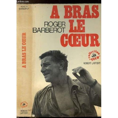 A Bras Le Coeur
