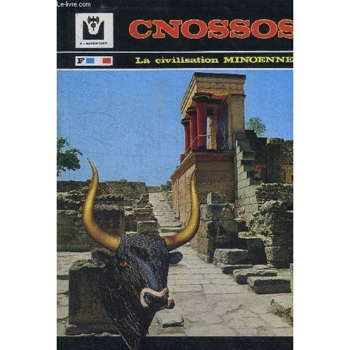 Cnossos - Le Palais De Minos - Expose Sommaire De La Civilisation Minoenne -