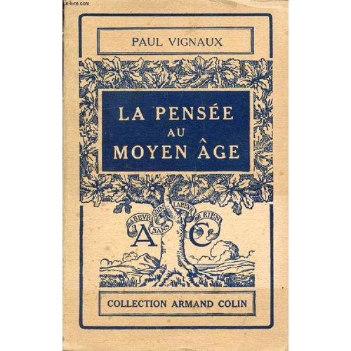La Pensee Au Moyen Age