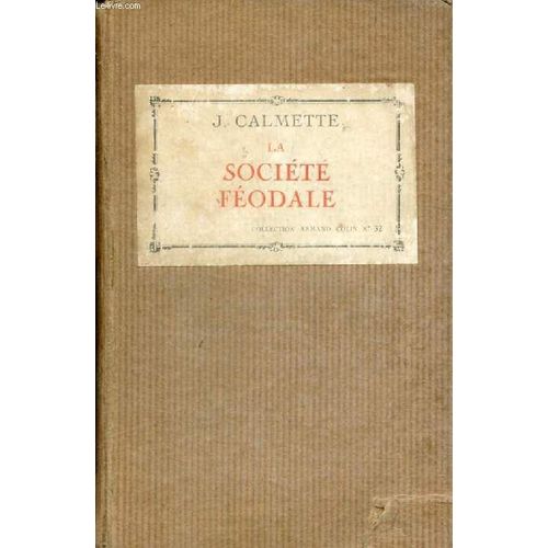 La Societe Feodale