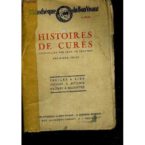 Histoires De Cures - Bibliotheque Du Bon Vivant - Faciles A Lire - Faciles A Retenir - Faciles A Raconter