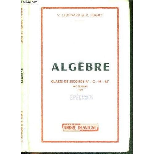 Algebre - Classe De Seconde A' - C - M - M'