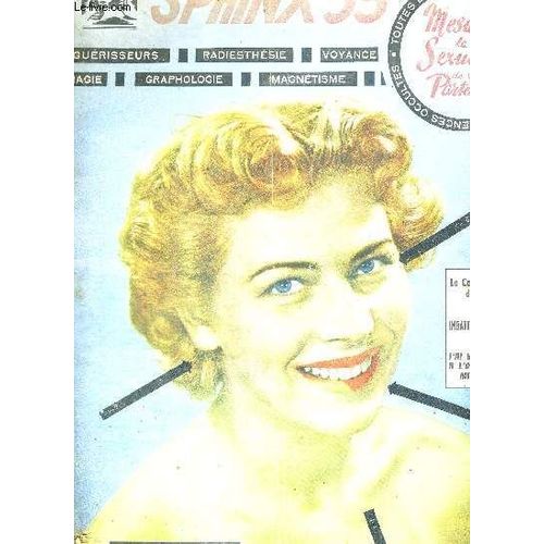 Sphinx 53 - N°1 - Novembre1953 - Toutes Les Sciences Occultes / Guérisseurs - Radiesthésie - Voyance - Magie - Graphologie - Magnétisme  / La Carte Secrète De Paris / Mesurez La Sexualité De ...