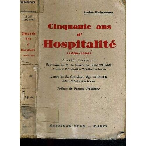 Cinquante Ans D'hospitalite (1880-1930)