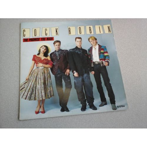 Cock Robin : The Promise You Made (Vinyle 45 Tours)
