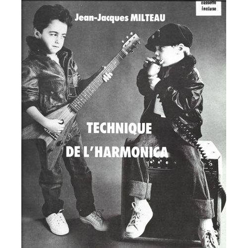 Technique De L Harmonica Jean Luc Milteau