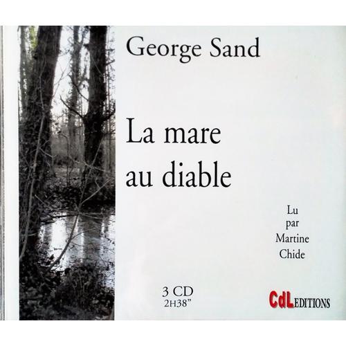 La Mare Au Diable (Texte Intégral - 3cd)