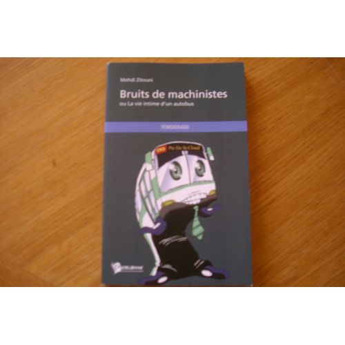 Bruits De Machinistes