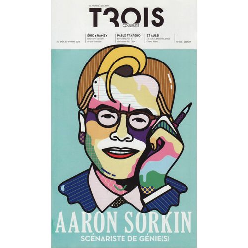 Trois Couleurs / 03-02-2016 N°138 : Pablo Trapero (3p) - Eric Et Ramzy (3p) - Manal Issa (1p)