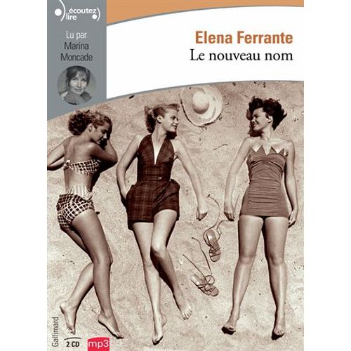 L'amie Prodigieuse Tome 2 - Le Nouveau Nom - (2cd Audio Mp3)