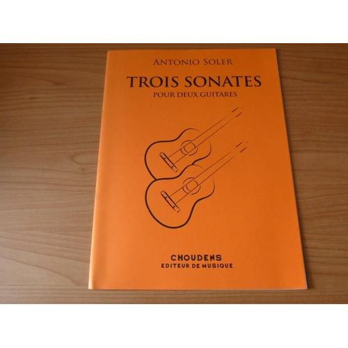 Trois Sonates Pour Deux Guitares