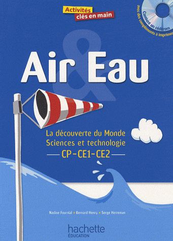 Air Et Eau - La Découverte Du Monde Cp-Ce1-Ce2 (1 Cd-Rom)