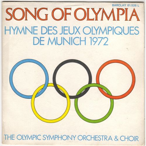 Song Of Olympia (Hymne Des Jeux Olympiques 1972) : Version Anglaise / Version Instrumentale