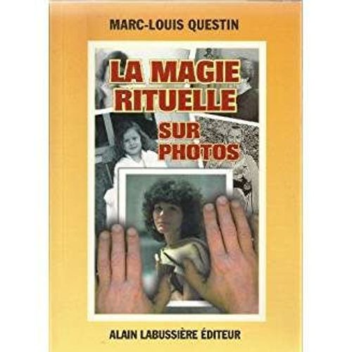 La Magie Rituelle Sur Photos