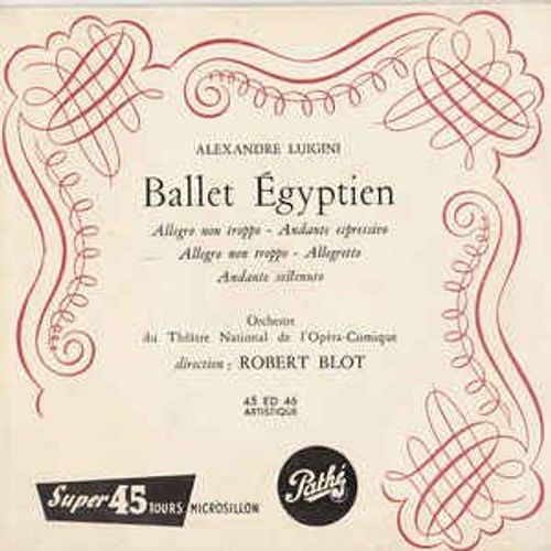 Ballet Egyptien D'alexandre Luigini