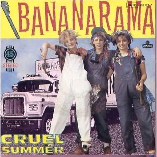 Bananarama : Cruel Summer