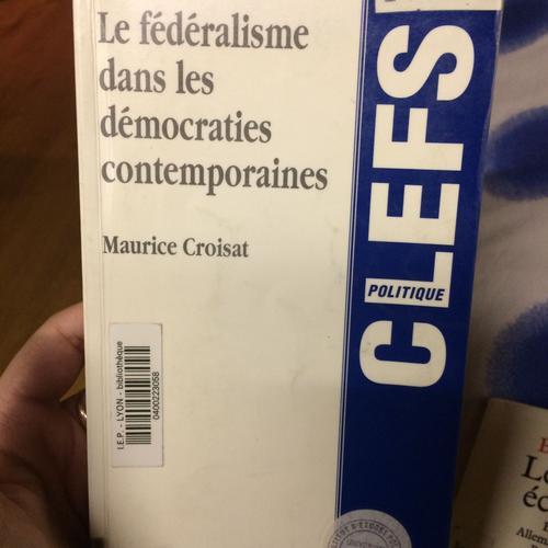 Le Fédéralisme Dans Les Démocraties Contemporaines