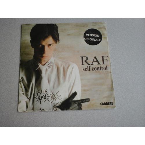 Raf : Self Control (Version Originale 45 Tours)