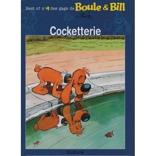 Best Of N°4 Des Gags De Boule Et Bill - Cocketterie