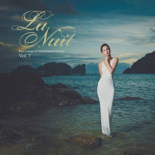 La Nuit Vol. 7 - Rare Lounge Grooves (Mixed By Dj Jondal)