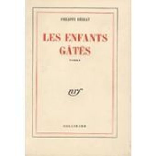 Les Boussardel Les Enfants Gâtés - Les Enfants Gâtés