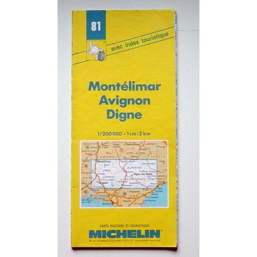 Carte Michelin N° 81 : Montelimar - Avignon - Digne