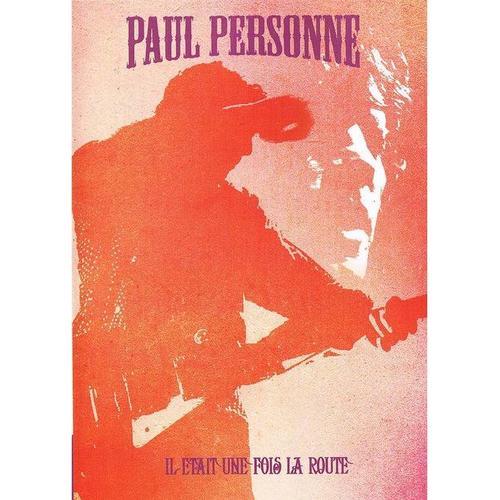 Paul Personne - Il Était Une Fois La Route