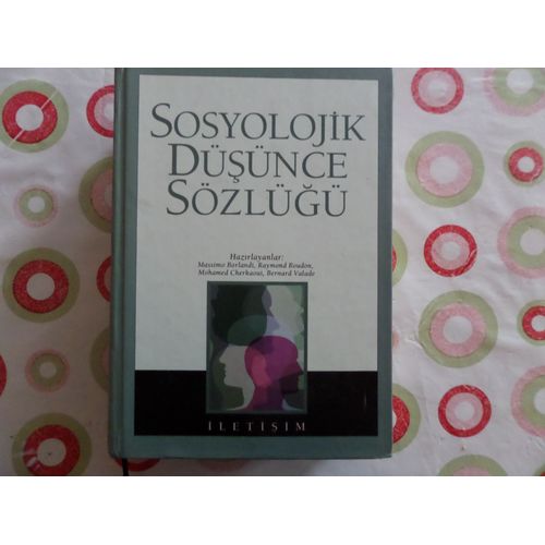 Sosyolojik  Dusunce  Sozlugu  // Dictionnaire  De  La  Pensee  Sociologique