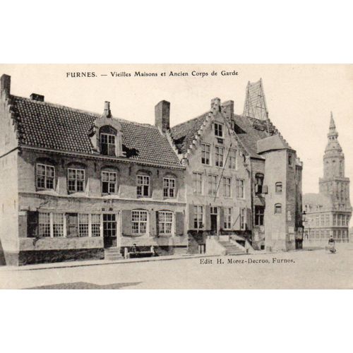 Carte Postale Ancienne  - Furnes - Vieilles Maisons Et Ancien Corps De Garde