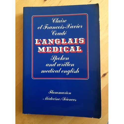 L'anglais Médical. Spoken And Written Medical English