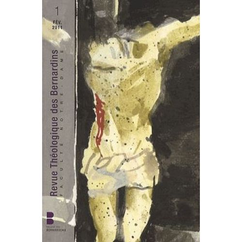 Revue Théologique Des Bernardins N° 1, Février 2011
