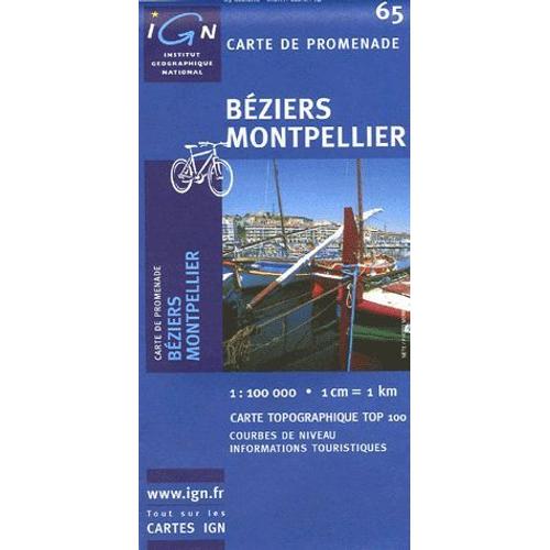 Carte De Promenade Ign 65 Top 100 Béziers Montpeliier  1/100000 1 Cm = 1 Km
