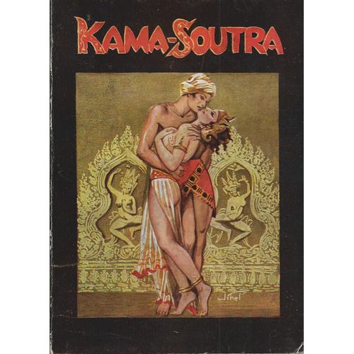 [ Curiosa ] Kama-Soutra ( Illustrations Noir & Blanc Hors Texte : Jihet ) - Précédé D'un Texte Du Marquis De Sade