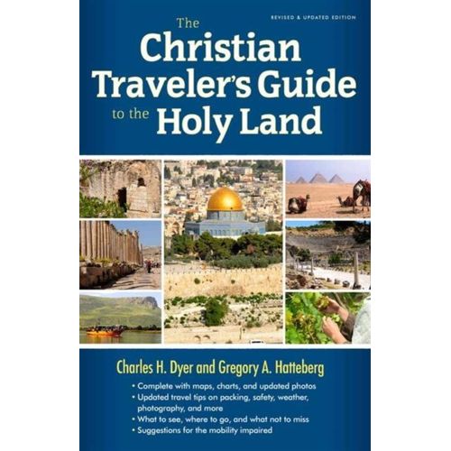 Christian Traveler's Guide To The Holy Land, The