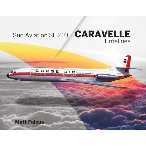 Sud Aviation Caravelle Timelines