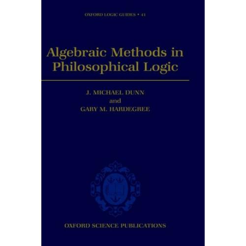 Algebraic Methods In Philosophical Logic