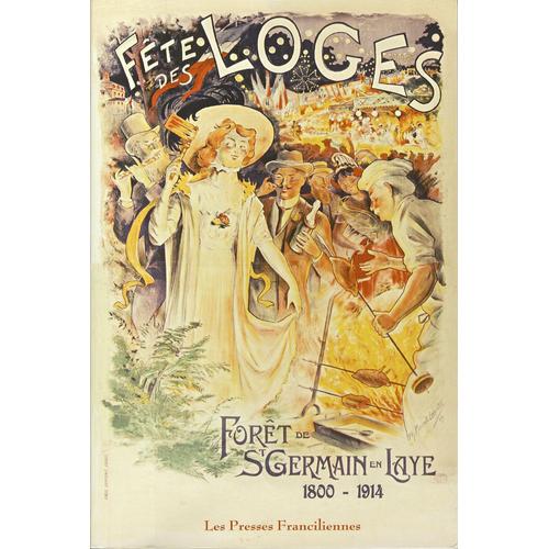 Fête Des Loges - Forêt De Saint-Germain-En-Laye 1800-1914