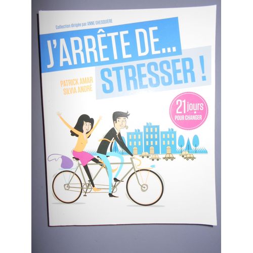 J'arrête De Stresser