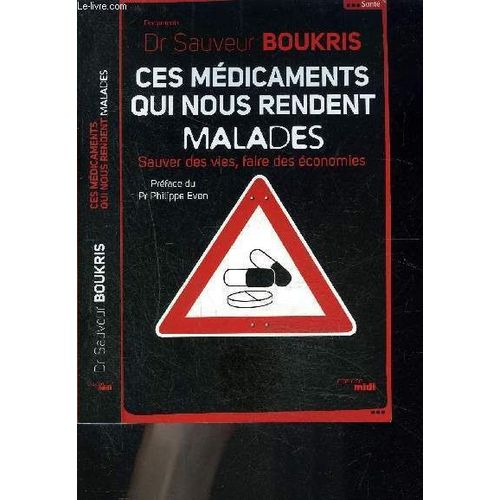 Ces Medicaments Qui Nous Rendent Malades
