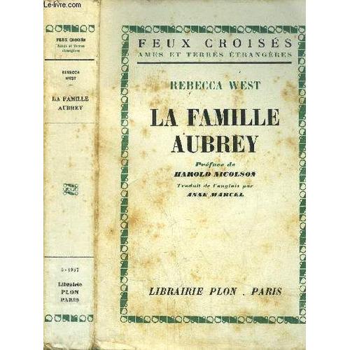 La Famille Aubrey- Collection Feux Croises