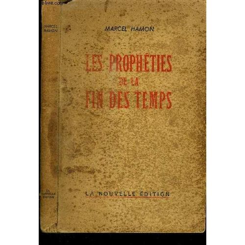 Les Propheties De La Fin Des Temps - Le Mystère De La Fin Des Temps - Lecture De L'apocapylpse - La Dictature De L'antéchrist