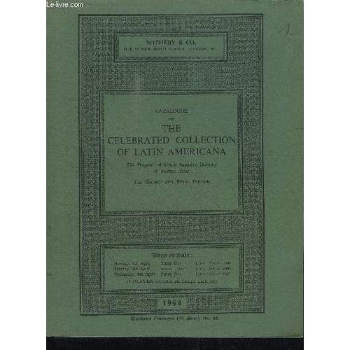 Catalogue De Vente Aux Encheres : Catalogue Of The Celebrated Collection Of Latin Americana The Property Of Senor Alberto Dodero, The Second And Final Portion - 6th 7th 8th April 1964