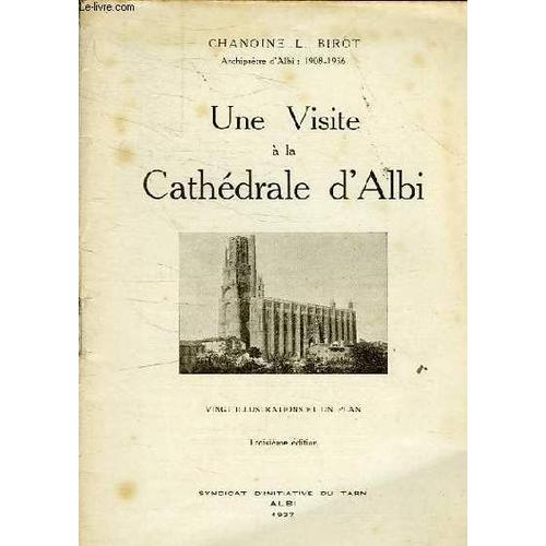 Une Visite A La Cathedrale D'albi - Troisieme Edition