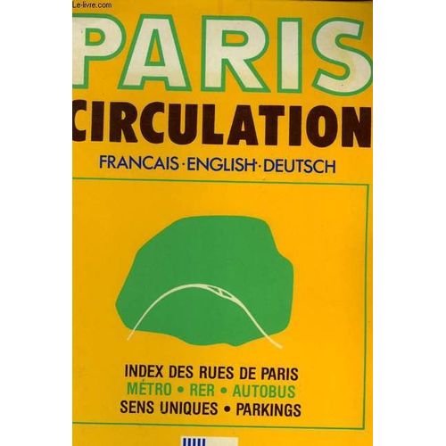 Paris Circulation - Francais - English - Deutsch