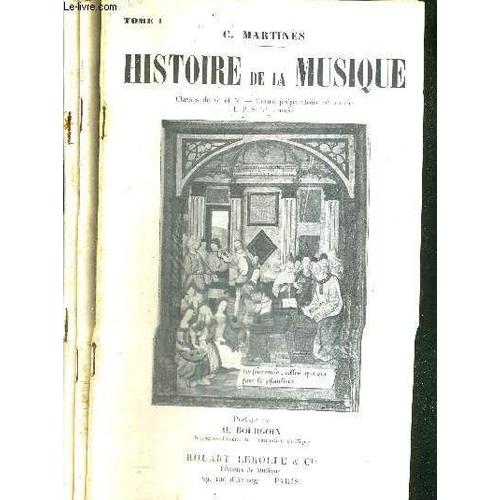 3 Volumes : Histoire De La Musique - Tome 1+ 2 + 3 - Classe De 6e Et 5e - Cours De Préparation 2e Année - E.P.S. 1re Année + Classe De 4e - E.P.S. 2eme Année + Classe De 3e - E.P.S. 3e Année