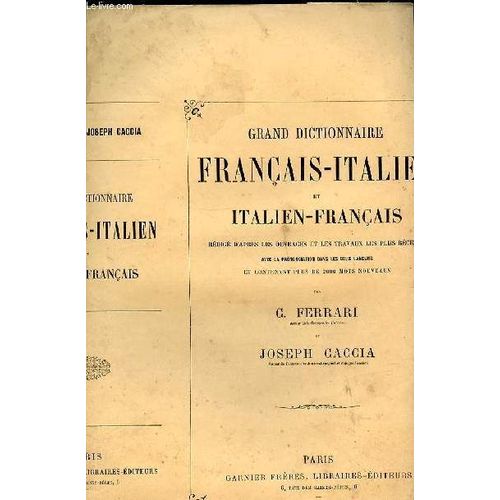 Grand Dictionnaire Francais - Italien - Et Italien Francais