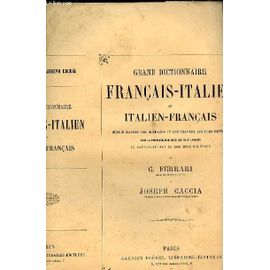 Grand Dictionnaire Francais - Italien - Et Italien Francais