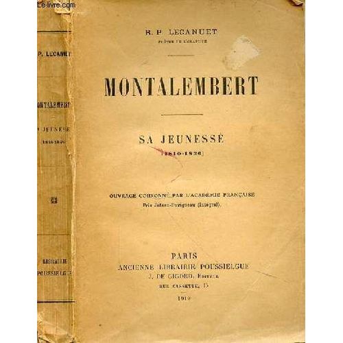 Montalembert Sa Jeunesse (1810-1836)
